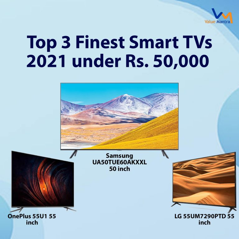Best Smart TV’s under 50000 – Android Tv