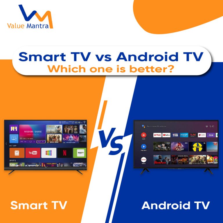 Smart TV vs Android TV: Which one is better?