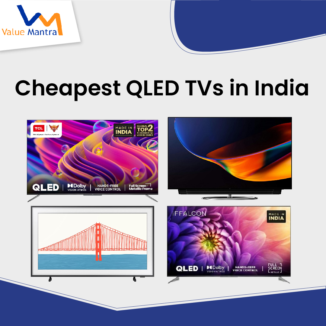Which are the three Cheapest QLED TVs in India?