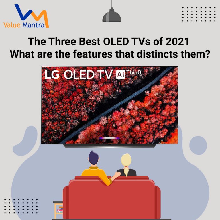 Which are the Three Best OLED TVs of 2021?