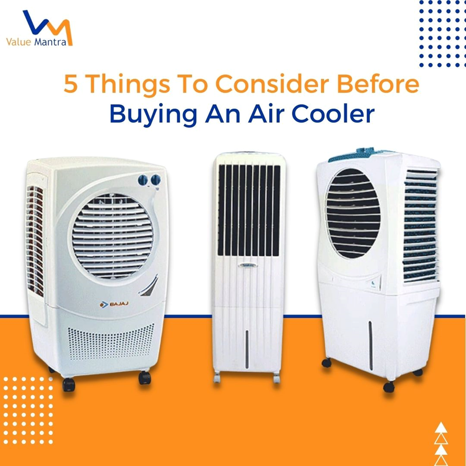 5 Things To Consider Before Buying An Air Cooler