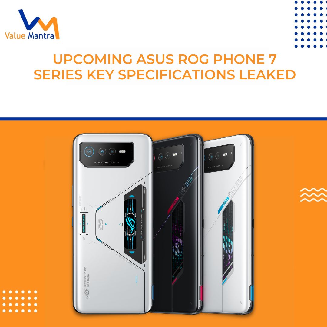 Upcoming Asus ROG Phone 7 Series Key Specifications Leaked