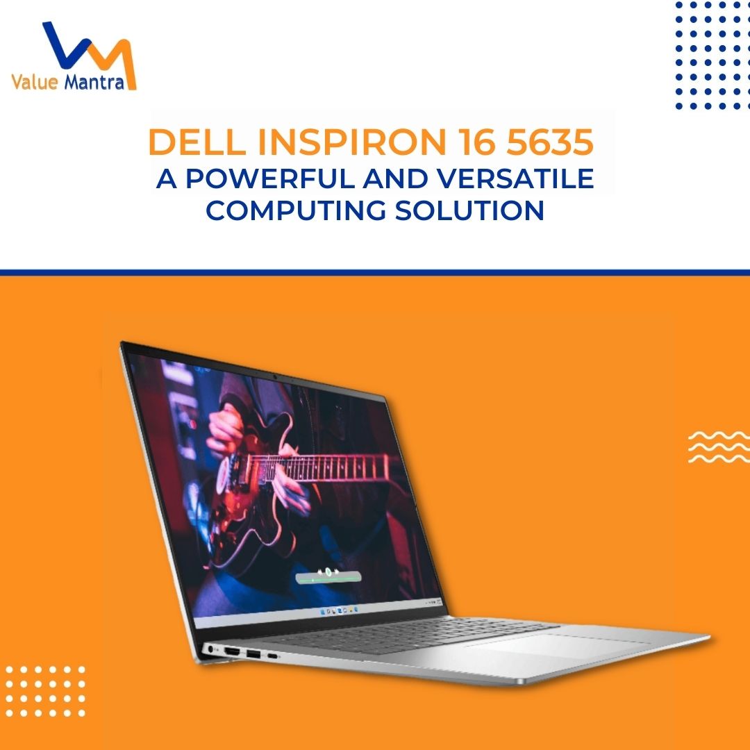 Dell Inspiron 16 5635 Laptop: Powerful and Versatile