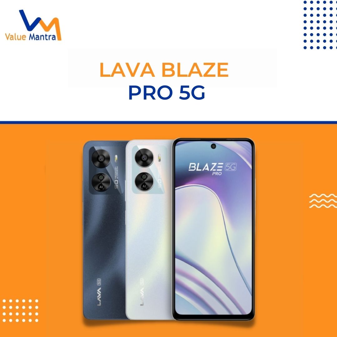 Lava Blaze Pro 5G – All you need to know