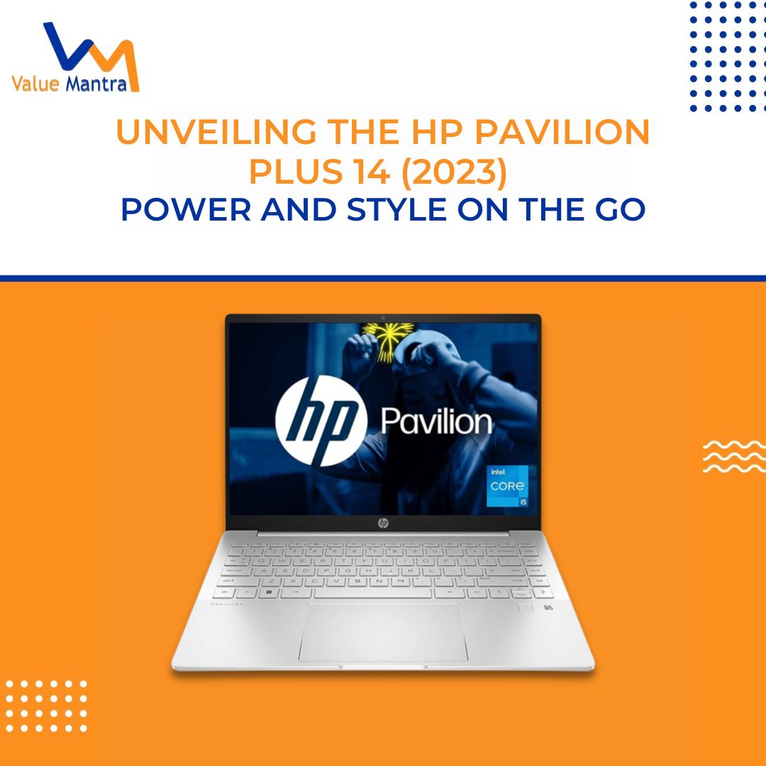Unveiling the HP Pavilion Plus 14 (2023)- Power and Style in a Portable Package