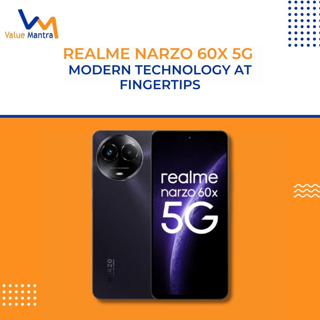 Realme Narzo 60x 5G- Modern Technology at fingertips